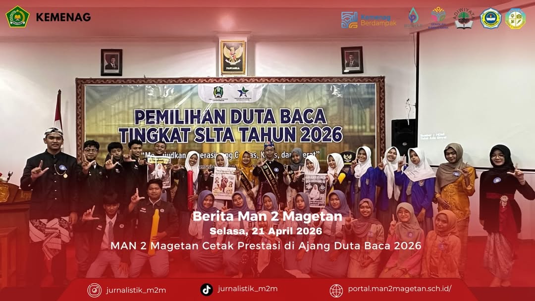 MAN 2 Magetan Cetak Prestasi di Ajang Duta Baca 2026MAGETAN – Dinas Kearsipan dan Perpustakaan K