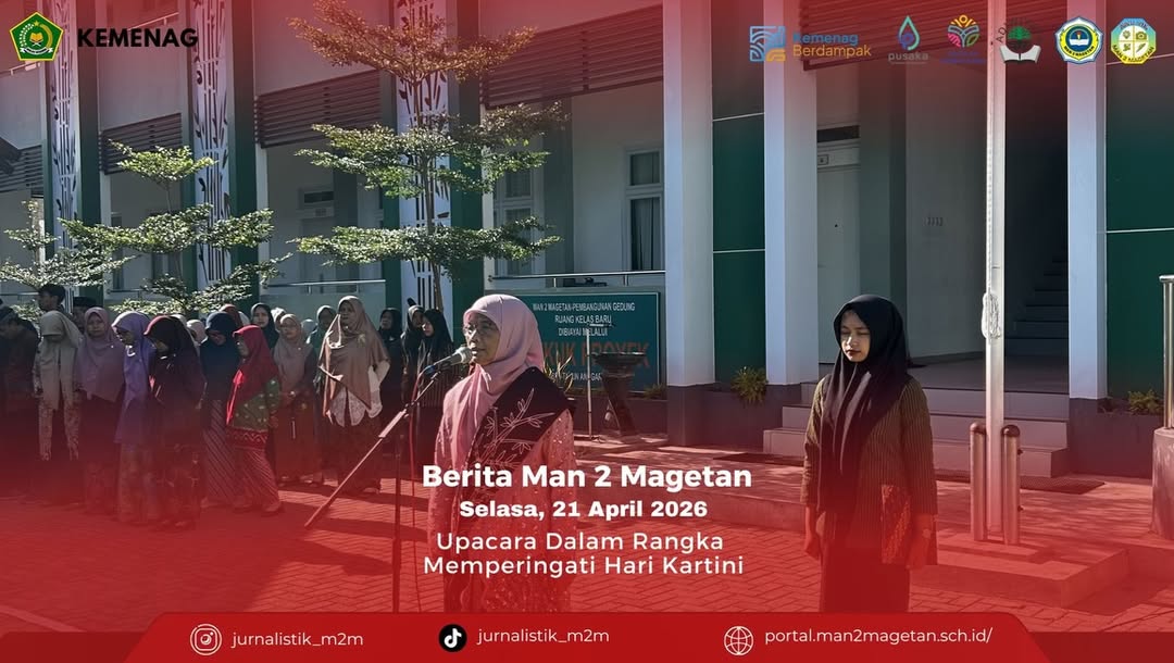 MAN 2 Magetan,21 April 2026. pada hari ini diadakan upacara dalam rangka memperingati Hari Karti