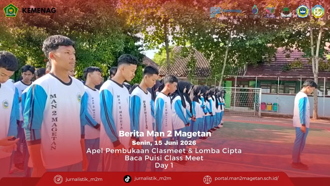 LOMBA CIPTA BACA PUISI CLASS MEET MAN 2 MAGETAN ( DAY 1 ) MAN 2 Magetan, Senin,15 Juni 2026, men (6)