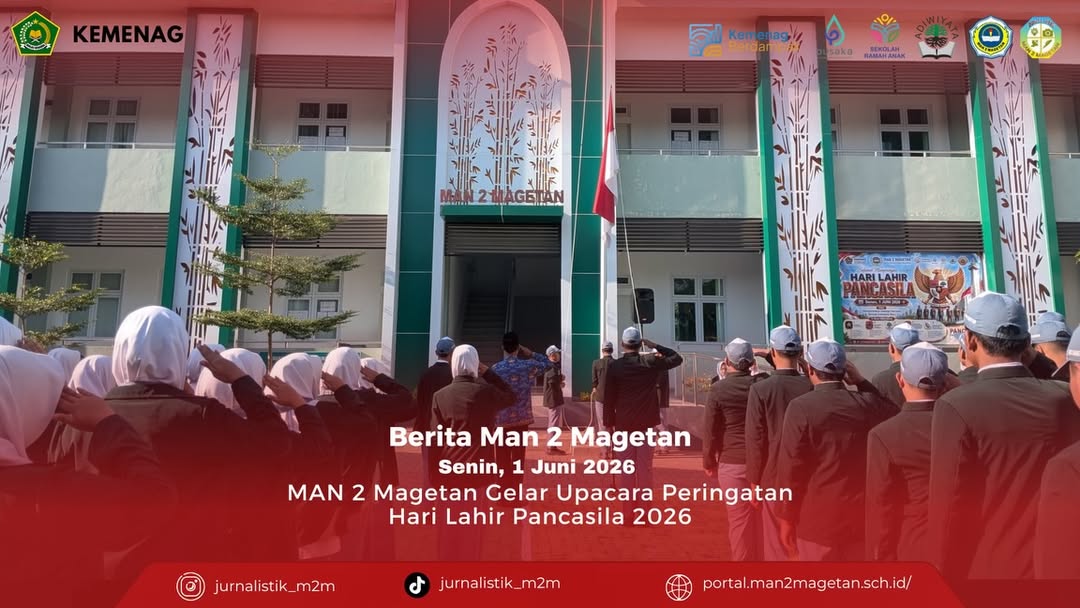 MAN 2 Magetan Gelar Upacara Peringatan Hari Lahir Pancasila 2026MAN 2 Magetan melaksanakan upaca