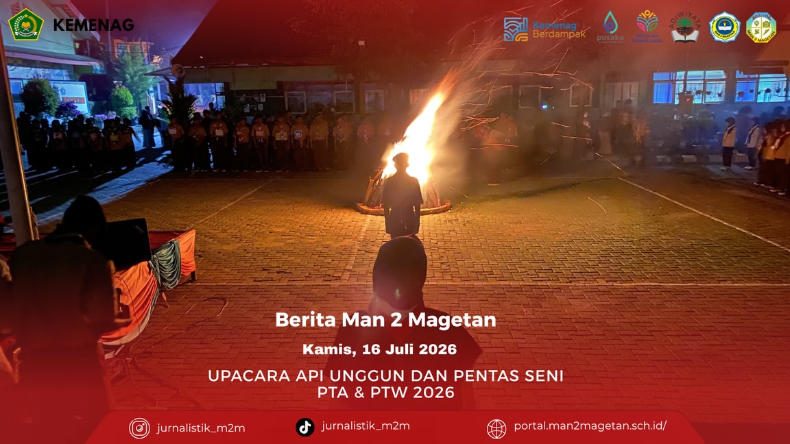 Upacara Api Unggun dan Pentas Seni Meriahkan Penerimaan Tamu Ambalan & Wira MAN 2 Magetan Tahun