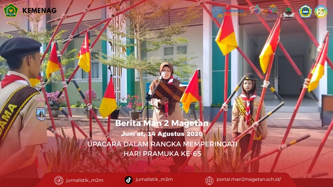 Jumat, 14 Agustus 2026, MAN 2 Magetan melaksanakan upacara dalam rangka memperingati Hari Pramuk