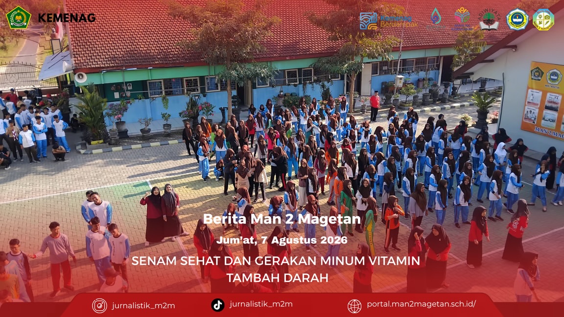 KEGIATAN JUMAT SEHAT DAN BERSIH 2026.MAN 2 Magetan, Jumat, 7 Agustus 2026.MAN 2 Magetan mengadak