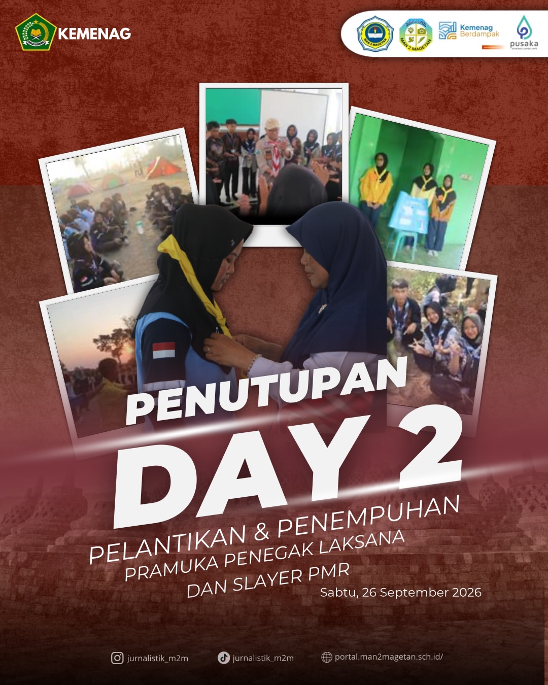 Penempuhan Pelantikan Pramuka Penegak Laksana dan Penempuhan Slayer PMR WiraMAN 2 Magetan, Sabtu