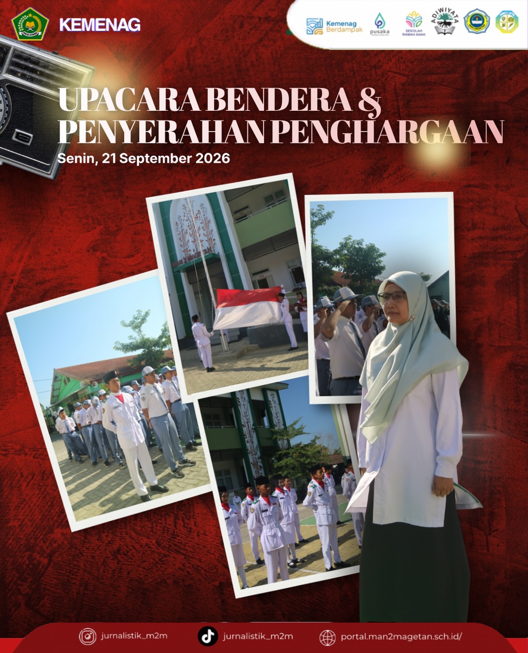UPACARA BENDERA DAN PENYERAHAN PENGHARGAANMAN 2 Magetan, Senin 12 September 2026.Pada pagi hari