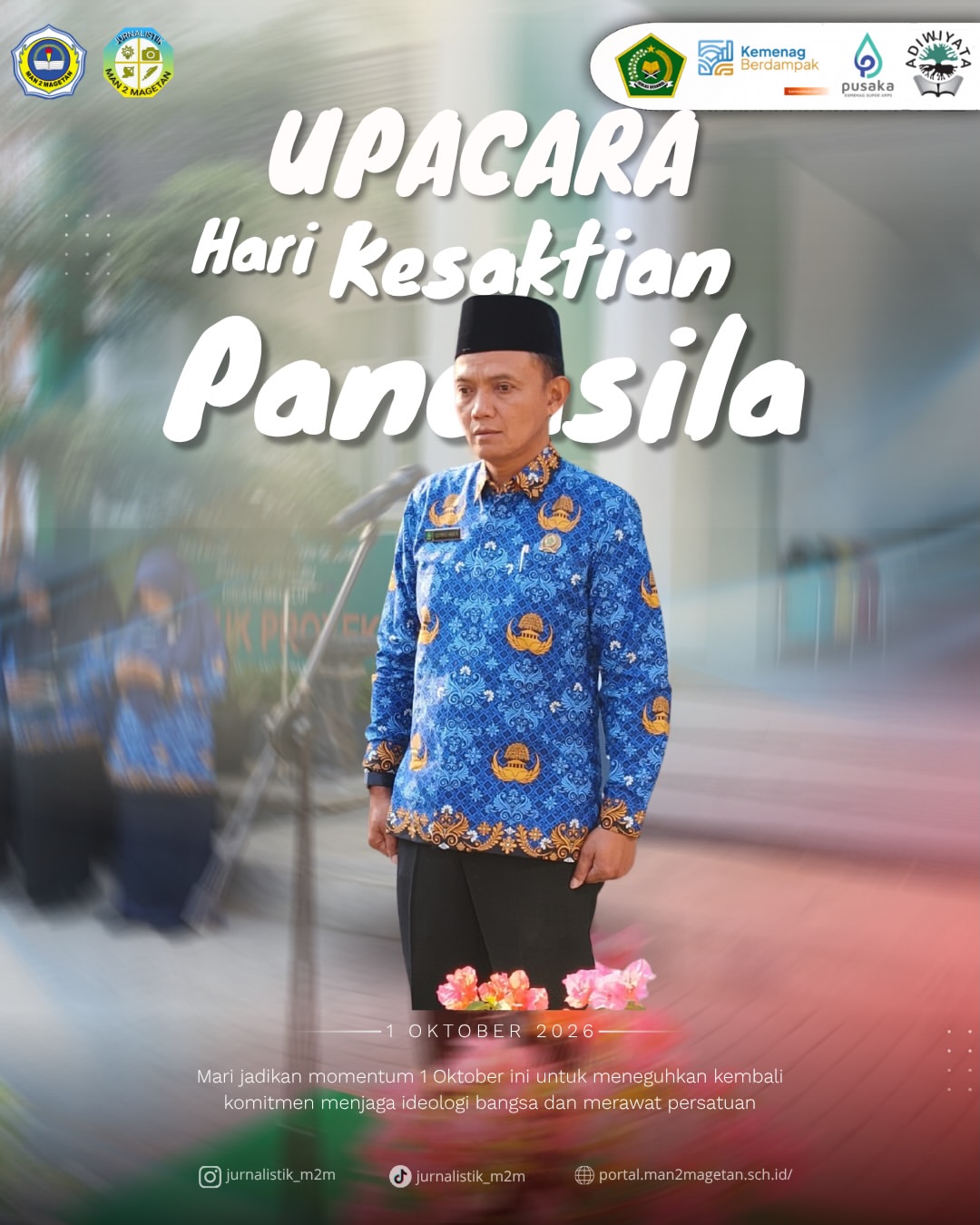 MAN 2 Magetan Gelar Upacara Peringatan Hari Kesaktian Pancasila dengan KhidmatMAGETAN – MAN 2 Ma